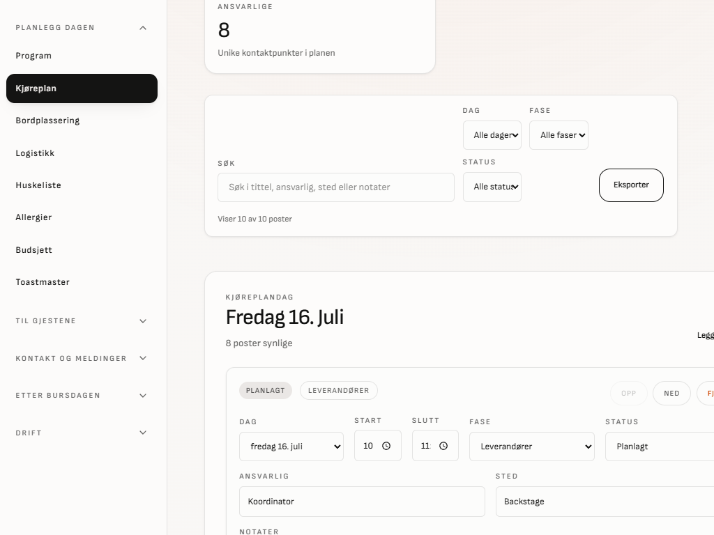 Kjøreplan med klokkeslett og ansvarlige